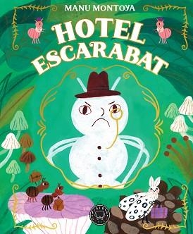 HOTEL ESCARABAT | 9788410323100 | MONTOYA, MANU | Llibreria L'Illa - Llibreria Online de Mollet - Comprar llibres online