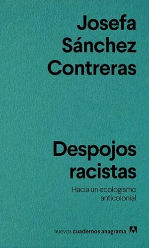 DESPOJOS RACISTAS | 9788433929518 | SÁNCHEZ CONTRERAS, JOSEFA | Llibreria L'Illa - Llibreria Online de Mollet - Comprar llibres online