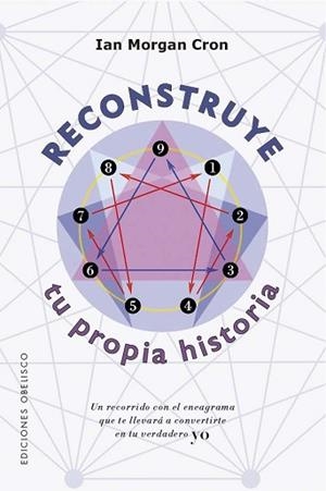 RECONSTRUYE TU PROPIA HISTORIA | 9788411722407 | CRON, IAN MORGAN | Llibreria L'Illa - Llibreria Online de Mollet - Comprar llibres online