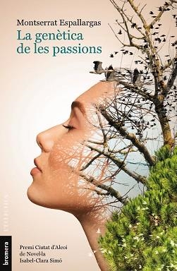 GENÈTICA DE LES PASSIONS, LA | 9788413586786 | ESPALLARGAS, MONTSERRAT | Llibreria L'Illa - Llibreria Online de Mollet - Comprar llibres online