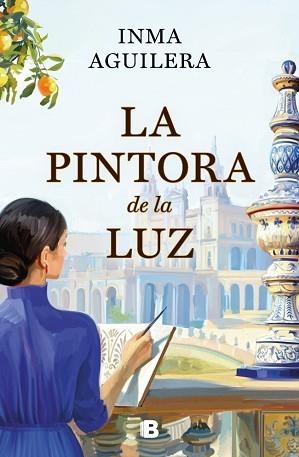 PINTORA DE LA LUZ, LA | 9788466681278 | AGUILERA, INMA | Llibreria L'Illa - Llibreria Online de Mollet - Comprar llibres online