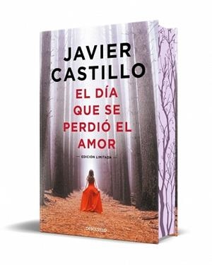DÍA QUE SE PERDIÓ EL AMOR, EL | 9788466380829 | CASTILLO, JAVIER | Llibreria L'Illa - Llibreria Online de Mollet - Comprar llibres online