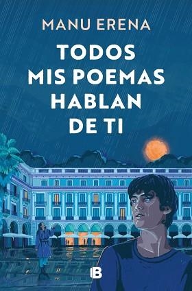 TODOS MIS POEMAS HABLAN DE TI | 9788466681438 | ERENA, MANU | Llibreria L'Illa - Llibreria Online de Mollet - Comprar llibres online