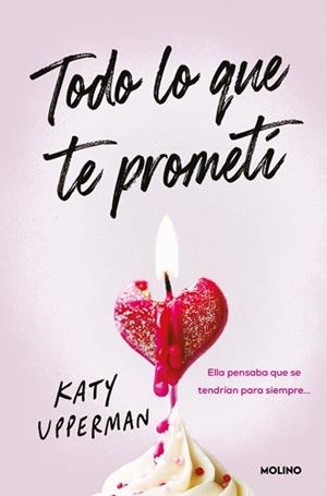 TODO LO QUE TE PROMETÍ | 9788427249905 | UPPERMAN, KATY | Llibreria L'Illa - Llibreria Online de Mollet - Comprar llibres online