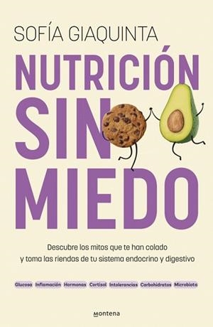 NUTRICIÓN SIN MIEDO | 9788410298743 | GIAQUINTA, SOFÍA | Llibreria L'Illa - Llibreria Online de Mollet - Comprar llibres online