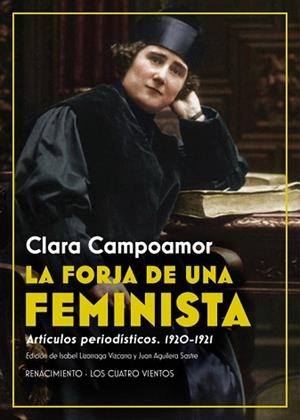 FORJA DE UNA FEMINISTA, LA | 9788417950484 | CAMPOAMOR, CLARA | Llibreria L'Illa - Llibreria Online de Mollet - Comprar llibres online