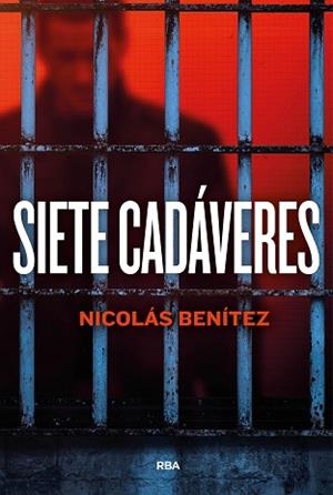 SIETE CADÁVERES | 9788411328890 | BENÍTEZ, NICOLÁS