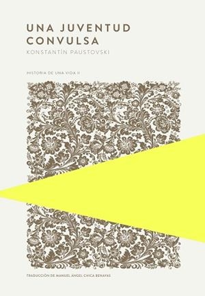 JUVENTUD CONVULSA, UNA | 9789992076897 | PAUSTOVSKI, KONSTANTÍN | Llibreria L'Illa - Llibreria Online de Mollet - Comprar llibres online