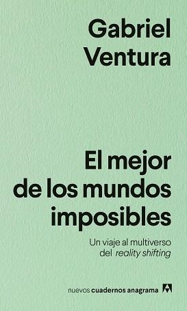 MEJOR DE LOS MUNDOS IMPOSIBLES, EL | 9788433930002 | VENTURA, GABRIEL | Llibreria L'Illa - Llibreria Online de Mollet - Comprar llibres online