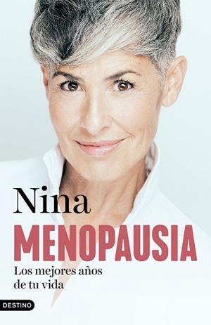 MENOPAUSIA: LOS MEJORES AÑOS DE TU VIDA | 9788423364855 | NINA | Llibreria L'Illa - Llibreria Online de Mollet - Comprar llibres online