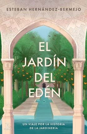 JARDÍN DEL EDÉN, EL | 9788467075519 | HERNÁNDEZ-BERMEJO, ESTEBAN | Llibreria L'Illa - Llibreria Online de Mollet - Comprar llibres online