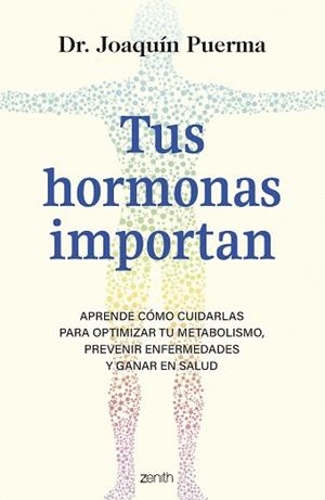 TUS HORMONAS IMPORTAN | 9788408299349 | PUERMA, JOAQUÍN | Llibreria L'Illa - Llibreria Online de Mollet - Comprar llibres online