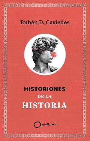 HISTORIONES DE LA HISTORIA | 9788408299400 | DÍAZ CAVIEDES, RUBÉN | Llibreria L'Illa - Llibreria Online de Mollet - Comprar llibres online