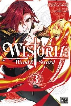 WISTORIA. WAND & SWORD, 3. | 9782811699055 | FUJINO, OMORI | Llibreria L'Illa - Llibreria Online de Mollet - Comprar llibres online