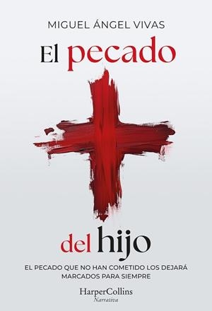 PECADO DEL HIJO, EL | 9788410642928 | VIVAS, MIGUEL ÁNGEL | Llibreria L'Illa - Llibreria Online de Mollet - Comprar llibres online