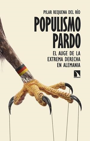 POPULISMO PARDO | 9788410672727 | REQUENA DEL RÍO, PILAR | Llibreria L'Illa - Llibreria Online de Mollet - Comprar llibres online