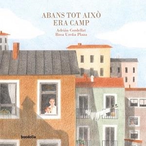 ABANS TOT AIXÒ ERA CAMP | 9791387702014 | CORDELLAT, ADRIÁN