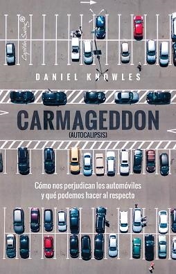 CARMAGEDDON | 9788412953213 | KNOWLES, DANIEL | Llibreria L'Illa - Llibreria Online de Mollet - Comprar llibres online