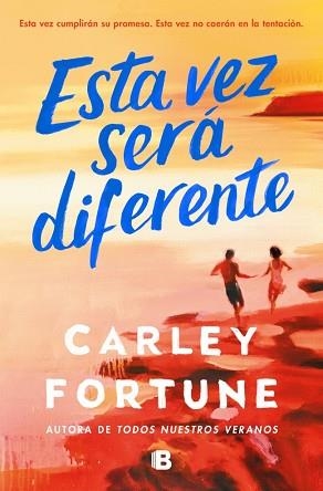 ESTA VEZ SERÁ DIFERENTE | 9788466680806 | FORTUNE, CARLEY | Llibreria L'Illa - Llibreria Online de Mollet - Comprar llibres online