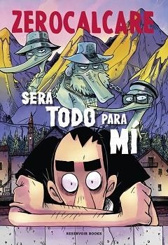 SERÁ TODO PARA MÍ | 9788410352131 | ZEROCALCARE | Llibreria L'Illa - Llibreria Online de Mollet - Comprar llibres online