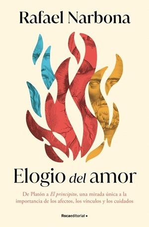 ELOGIO DEL AMOR | 9788410096981 | NARBONA, RAFAEL | Llibreria L'Illa - Llibreria Online de Mollet - Comprar llibres online