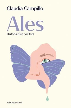 ALES. HISTÒRIA D'UN COS FERIT | 9788419756664 | CAMPILLO, CLAUDIA | Llibreria L'Illa - Llibreria Online de Mollet - Comprar llibres online