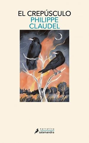 CREPÚSCULO, EL | 9788419456465 | CLAUDEL, PHILIPPE | Llibreria L'Illa - Llibreria Online de Mollet - Comprar llibres online