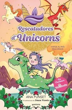 RESCATADORES D'UNICORNS 6 - VIATGE AL PAÍS DELS DRACS | 9788410395152 | PUNSET, ANA | Llibreria L'Illa - Llibreria Online de Mollet - Comprar llibres online