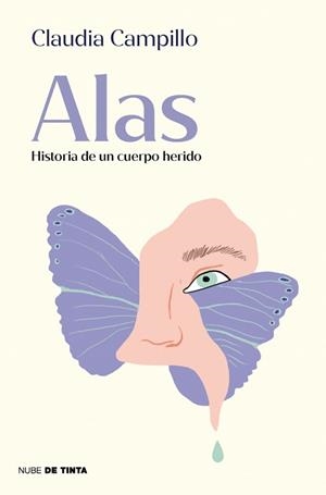 ALAS. HISTORIA DE UN CUERPO HERIDO | 9788419514479 | CAMPILLO, CLAUDIA | Llibreria L'Illa - Llibreria Online de Mollet - Comprar llibres online