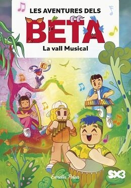 AVENTURES DELS BETA 3. LA VALL MUSICAL | 9791387519360 | LOLA P. | Llibreria L'Illa - Llibreria Online de Mollet - Comprar llibres online