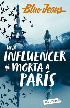 INFLUENCER MORTA A PARÍS, UNA | 9788419971869 | BLUE JEANS | Llibreria L'Illa - Llibreria Online de Mollet - Comprar llibres online