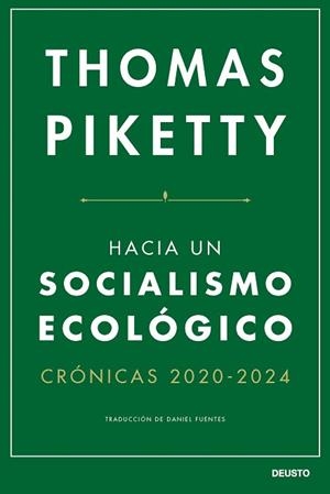 HACIA UN SOCIALISMO ECOLÓGICO | 9788423438747 | PIKETTY, THOMAS | Llibreria L'Illa - Llibreria Online de Mollet - Comprar llibres online