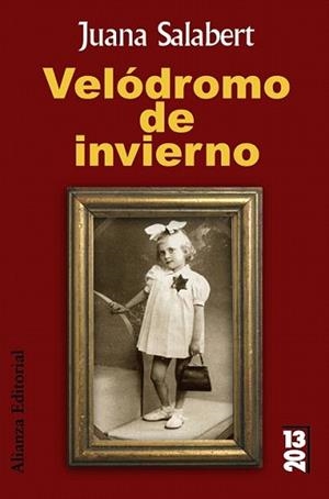 VELODROMO DE INVIERNO | 9788420684437 | SALABERT, JUANA | Llibreria L'Illa - Llibreria Online de Mollet - Comprar llibres online