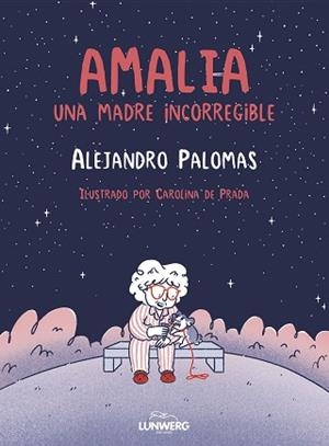 AMALIA | 9788410378643 | PALOMAS, ALEJANDRO/PRADA, CAROLINA DE | Llibreria L'Illa - Llibreria Online de Mollet - Comprar llibres online