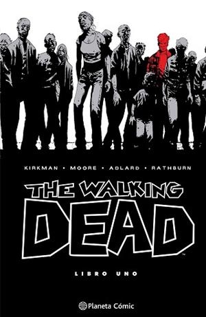 THE WALKING DEAD Nº 01/08 | 9788410471108 | KIRKMAN, ROBERT | Llibreria L'Illa - Llibreria Online de Mollet - Comprar llibres online