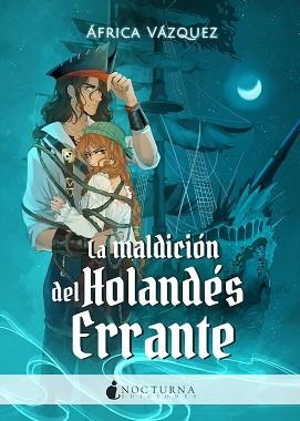 MALDICIÓN DEL HOLANDÉS ERRANTE, LA | 9788419680952 | VÁZQUEZ, ÁFRICA | Llibreria L'Illa - Llibreria Online de Mollet - Comprar llibres online