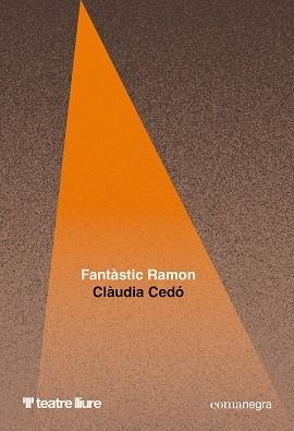 FANTÀSTIC RAMON | 9788410161542 | CEDÓ, CLÀUDIA | Llibreria L'Illa - Llibreria Online de Mollet - Comprar llibres online