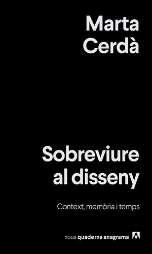 SOBREVIURE AL DISSENY | 9788433929525 | CERDÀ ALIMBAU, MARTA | Llibreria L'Illa - Llibreria Online de Mollet - Comprar llibres online