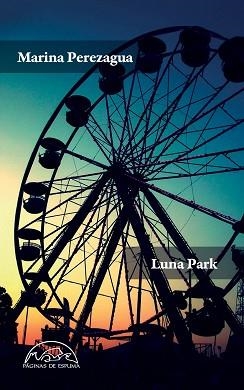 LUNA PARK | 9788483933664 | PEREZAGUA, MARINA | Llibreria L'Illa - Llibreria Online de Mollet - Comprar llibres online