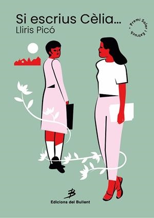 SI ESCRIUS CÈLIA | 9788499042954 | PICÓ CARBONELL, LLIRIS | Llibreria L'Illa - Llibreria Online de Mollet - Comprar llibres online