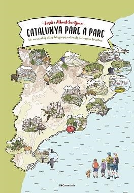 CATALUNYA PARC A PARC | 9788413564777 | SANTJOAN CUNÍ, JORDI/SANTJOAN RUBIO, ALBERT | Llibreria L'Illa - Llibreria Online de Mollet - Comprar llibres online
