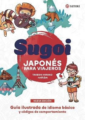 SUGOI. JAPONÉS PARA VIAJEROS. NUEVA EDICION | 9788419035530 | HIRANO, TAKESHI | Llibreria L'Illa - Llibreria Online de Mollet - Comprar llibres online