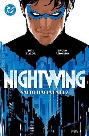 DC PREMIERE. AMANECER DE DC. NIGHTWING 01: SALTO HACIA LA LUZ | 9788410519626 | NEIL EDWARDS/ RICK LEONARDI/ TOM TAYLOR/ BRUNO REDONDO | Llibreria L'Illa - Llibreria Online de Mollet - Comprar llibres online