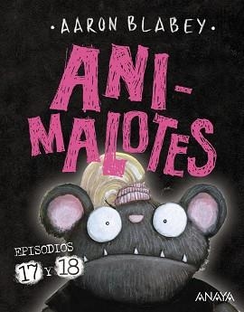 ANIMALOTES 17 Y 18: ¡EMPIEZA EL JUEGO! / MIRA QUIÉN HABLA | 9788414342404 | BLABEY, AARON | Llibreria L'Illa - Llibreria Online de Mollet - Comprar llibres online