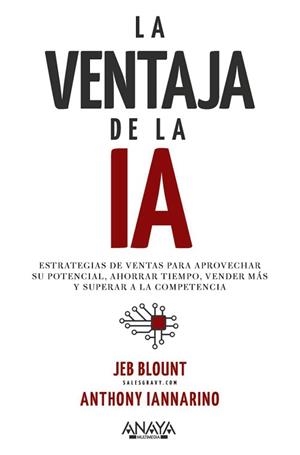 VENTAJA DE LA IA, LA | 9788441551534 | BLOUNT, JEB/IANNARINO, ANTHONY | Llibreria L'Illa - Llibreria Online de Mollet - Comprar llibres online