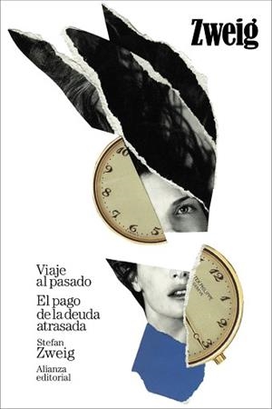 VIAJE AL PASADO. EL PAGO DE LA DEUDA ATRASADA | 9788411489423 | ZWEIG, STEFAN | Llibreria L'Illa - Llibreria Online de Mollet - Comprar llibres online