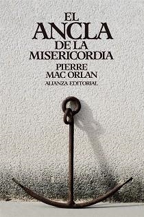 ANCLA DE LA MISERICORDIA, EL | 9788411489454 | MAC ORLAN, PIERRE | Llibreria L'Illa - Llibreria Online de Mollet - Comprar llibres online