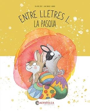 ENTRE LLETRES I LA PASCUA | 9788419565938 | AYNÉ LÓPEZ, EVA