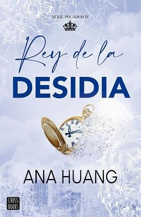 PECADOS 4. REY DE LA DESIDIA | 9788408303992 | HUANG, ANA | Llibreria L'Illa - Llibreria Online de Mollet - Comprar llibres online