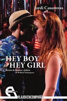 HEY BOY HEY GIRL | 9788416923007 | CASANOVAS, JORDI | Llibreria L'Illa - Llibreria Online de Mollet - Comprar llibres online